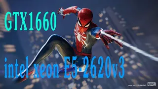 Marvel's Spider-Man Remastered: GTX 1660 + Intel Xeon e5-2620v3
