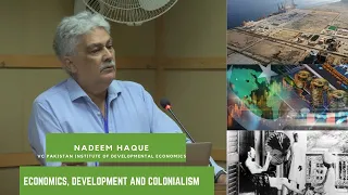 Why Pakistan is not Developing -Nadeem Haque - Economist - VC PIDE -  TPE # 129