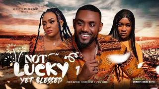 NOT LUCKY YET BLESSED 1 - Eddie Watson, Faith Duke, Lydia Usang NEW 2023 Nigerian Nollywood Movie