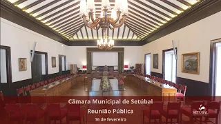 Reunião Pública de Câmara Municipal - 16 de fevereiro 2022