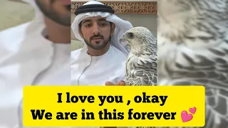 I Love You, Okey .. We Are In This Forever 🌹❤️ Sheikh Hamdan (فزاع  حمدان بن محمد  Fazza)  poem