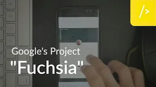 Google Is Quietly Working to Kill Android! [Project 'Fuchsia']