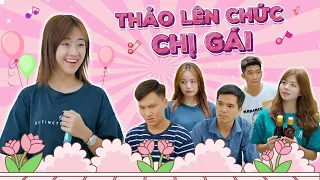 THẢO LÊN CHỨC CHỊ GÁI | Hai Anh Em Phần 268 | Phim Ngắn Học Đường Hài Hước Hay Nhất Gãy TV