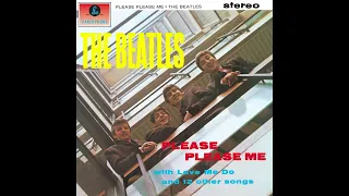 The Beatles - Please Please Me (2024 Stereo Mix)