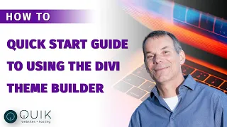 How to: Quick Start Guide to Using the Divi Theme Builder