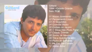 Gilliard - 1994 - Cidade Grande (Álbum Completo)