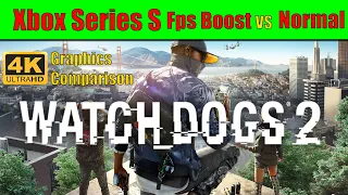 Watch Dogs 2 | Xbox Series S FPS Boost vs Normal | Graphics Comparison | 4K | #xboxgamepass