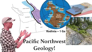 GEOLOGY OF THE PACIFIC NORTHWEST! Part 1: Breakup of Rodinia