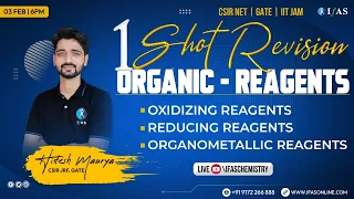 Revision of Organic Reagents in One Shot for CSIR NET Chemical Science 2021 Exam