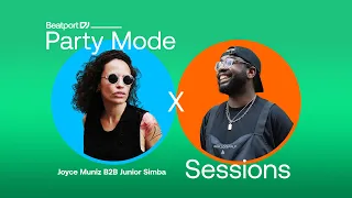 Joyce Muniz B2B Junior Simba - @beatport DJ Party Mode Sessions