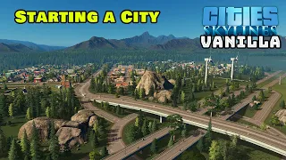 Starting A BRAND NEW City In Cities Skylines! | Vanilla Ep 1