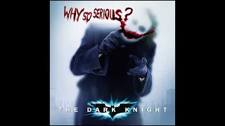 Why so Serious? - The Dark Knight | Hans Zimmer & James Newton Howard