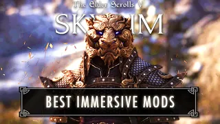 The BEST Immersive Skyrim Mods From 2022