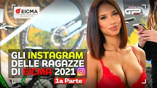 EICMA 2021 ragazze / girls: I loro contatti Instagram e dove trovarle (1 parte)