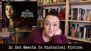 Dr Kat Reacts... First Look at "The Spanish Princess" Episode 1