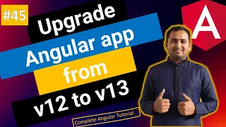 Upgrade (update) Angular 12 to 13 | Angular Tutorial