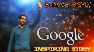 2021 | Life Story of Sundar pichai | Motivational video