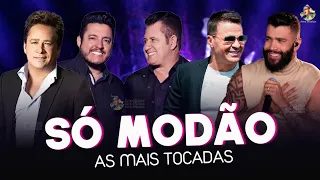 Especial EDUARDO COSTA, Leonardo,BRUNO E MARRONE, GUSTTAVO LIMA    Só Modão   Modão Sertanejo 20