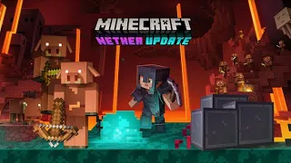 Minecraft 1.16 Update Nether update Encore