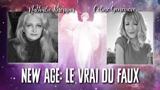 New Age: Le vrai du faux avec Nathalie Knepper