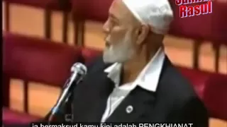 Ahmadiyah PENGKHIANAT Persaudaraan Umat Islam - Sheikh Ahmad Deedat