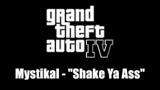 GTA IV (GTA 4) | Mystikal - "Shake Ya Ass"