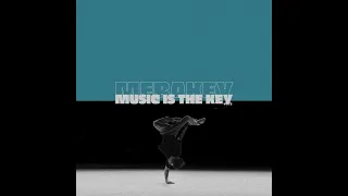 MERAKEY - Music Is The Key Vol 5 - Full Mixtape