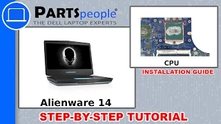 Dell Alienware 14 R1 (P39G001) CPU Processor How-To Video Tutorial