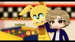 Rom and Death meme/Fazbear frights book 1/into the pit/gacha club