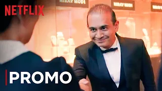 The Nirav Modi Story | Promo | Bad Boy Billionaires | Netflix India