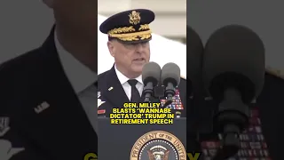 Gen. Milley BLASTS ‘Wannabe Dictator’ Trump During Retirement Speech