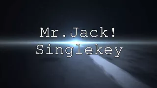 Singlekey Mr Jack! official Audio