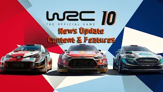 WRC 10 - News Update - Content & Features