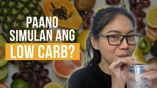 Low Carb For Beginners | Paano ba simulan ang low carb?