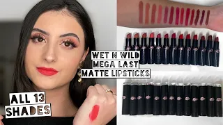 WET N WILD MEGA LAST MATTE LIPSTICKS | Lip Swatches + Review | All 13 Shades