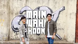 Main Wahi Hoon | song Remake | RAFTAAR feat. KARMA | The School times | Raftaar song | rap song