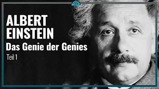 ALBERT EINSTEIN - Das Genie der Genies - Doku - Teil 1