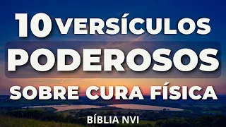 DESCUBRA AGORA 10 PODEROSOS VERSÍCULOS SOBRE CURA FÍSICA - BÍBLIA NVI