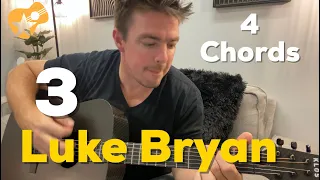 3 Luke Bryan Songs Using 4 Chords