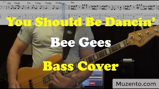 You Should Be Dancin' - Bee Gees - Bass Cover