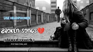 Sad songs 😭 | broken heart songs