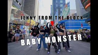 [DANCE IN PUBLIC NYC | TIMES SQUARE] BABY MONSTER- 'JENNY FROM THE BLOCK' | DANCE COVER BY WEONE