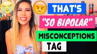 BIPOLAR MISCONCEPTIONS TAG!! | Molly Burke disability misconceptions tag