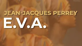 Jean-Jacques Perrey - E.V.A. (Official Audio)