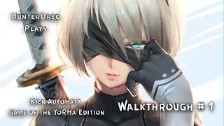 NieR Automata (GOT YoRHa Edition) Walkthrough Part I (HD)