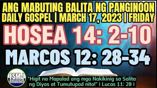 ANG MABUTING BALITA NG PANGINOON | MARCH 17, 2023 | DAILY GOSPEL READING | SALITA NG DIYOS | FSMJ