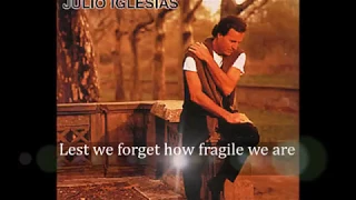 ♥ fragile ✻ julio iglesias ♪