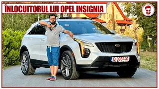 OPEL INSIGNIA a MURIT! Acest SUV l-a ÎNLOCUIT! Aceleași MOTOR, CUTIE, PLATFORMĂ - CADILLAC XT4