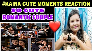 Kartik & Naira Cute Romantic Moments...🥰😍 (Kaira Moments) | Indian Girls Reaction