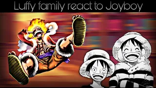 •Luffy's Family React to Luffy•|Joyboy|•🇧🇷/🇺🇲